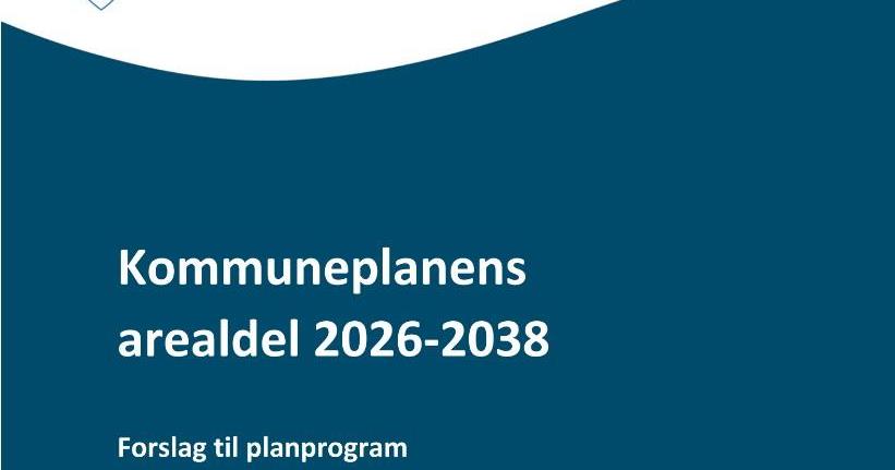 Høring av forslag til planprogram til kommuneplanens arealdel ...